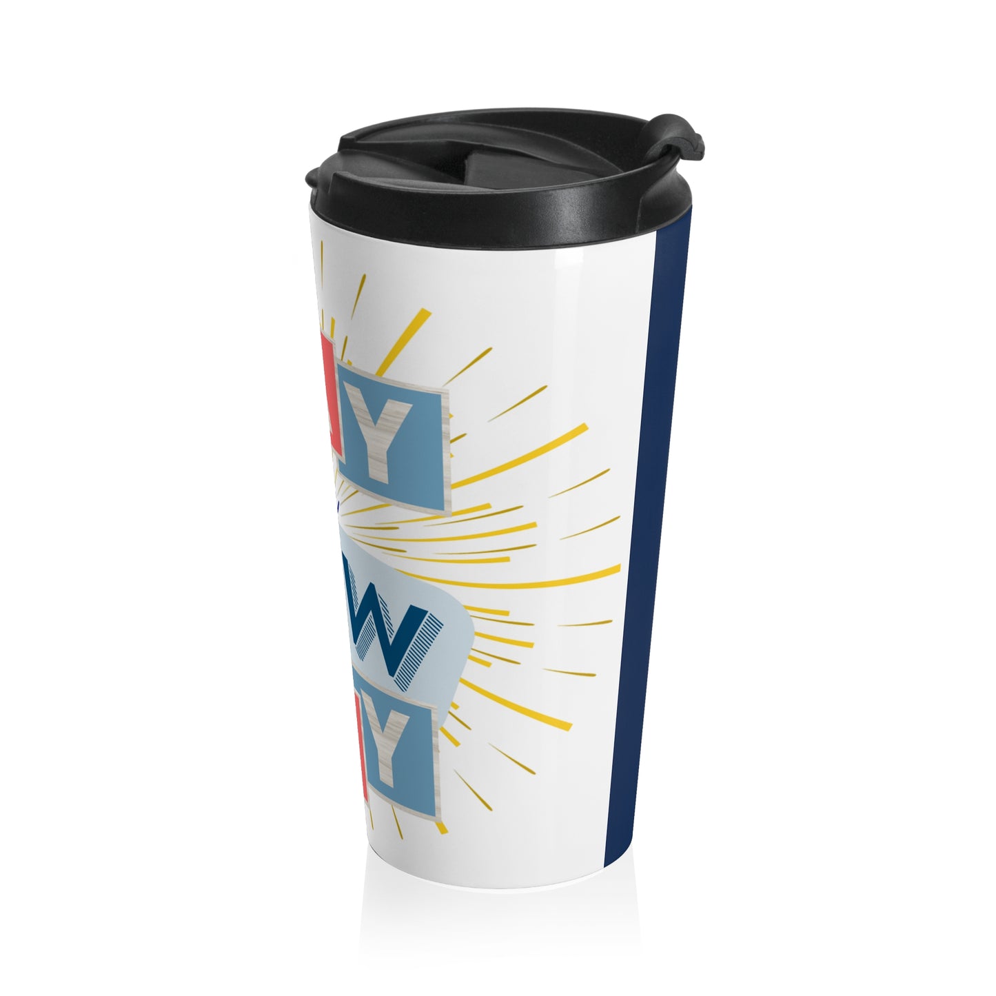 Travel Mug - Stainless Steel - Every Day is a New Day
