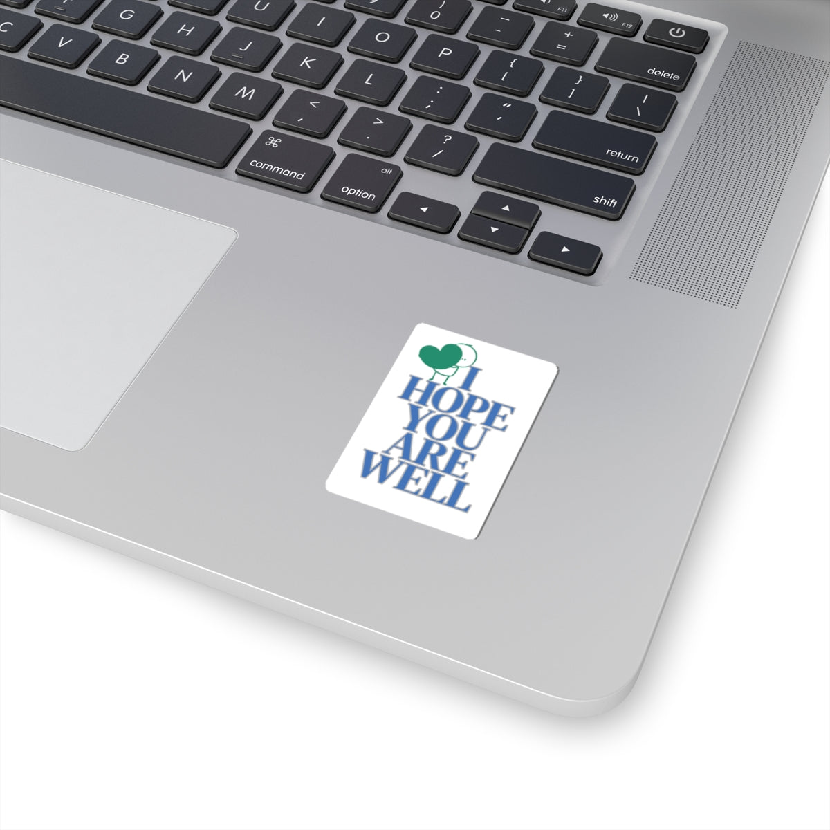 Sticker - I Hope You Are Well