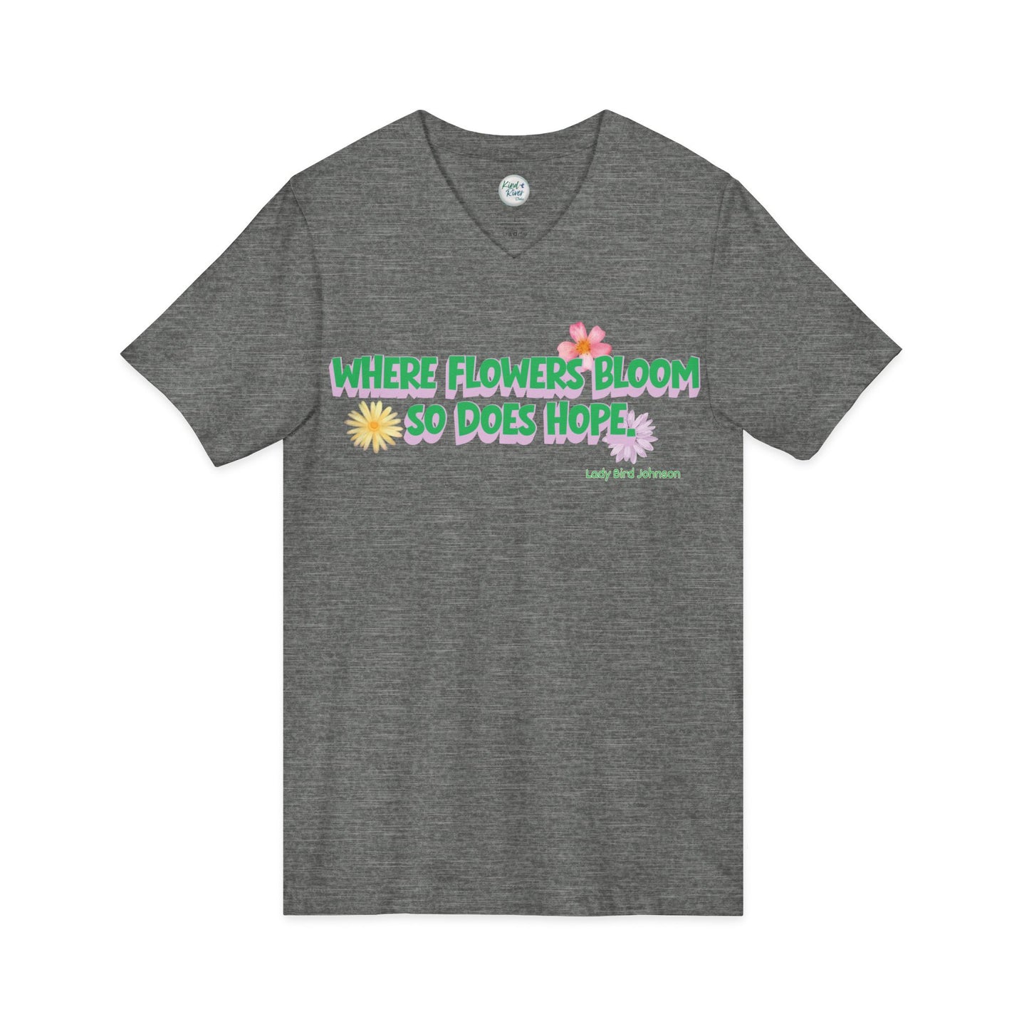 Where Flowers Bloom V-Neck Tee (Adult)
