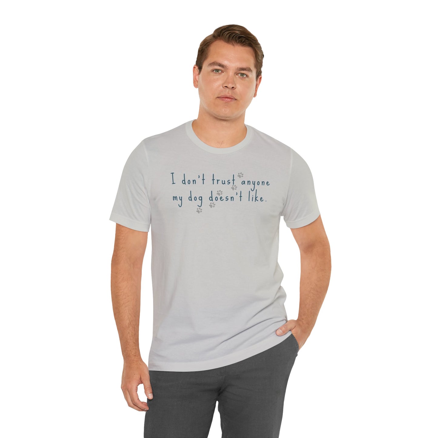 Tee - Short Sleeve (Adult) - Trust My Dog