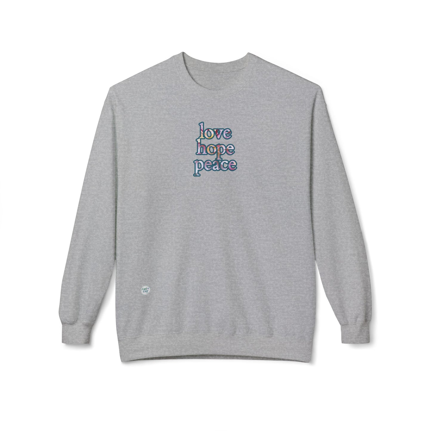 Sweatshirt - Crewneck (Adult) - love hope peace