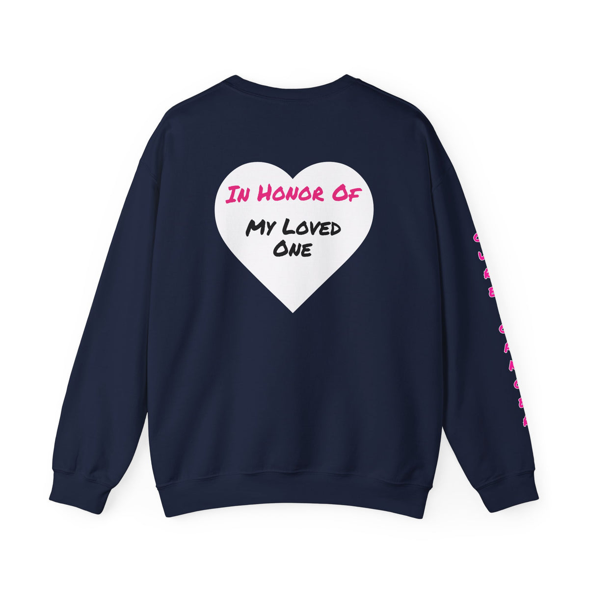 Breast Cancer Awareness Crewneck Sweatshirt (Adult) — "In Honor of My Loved One"