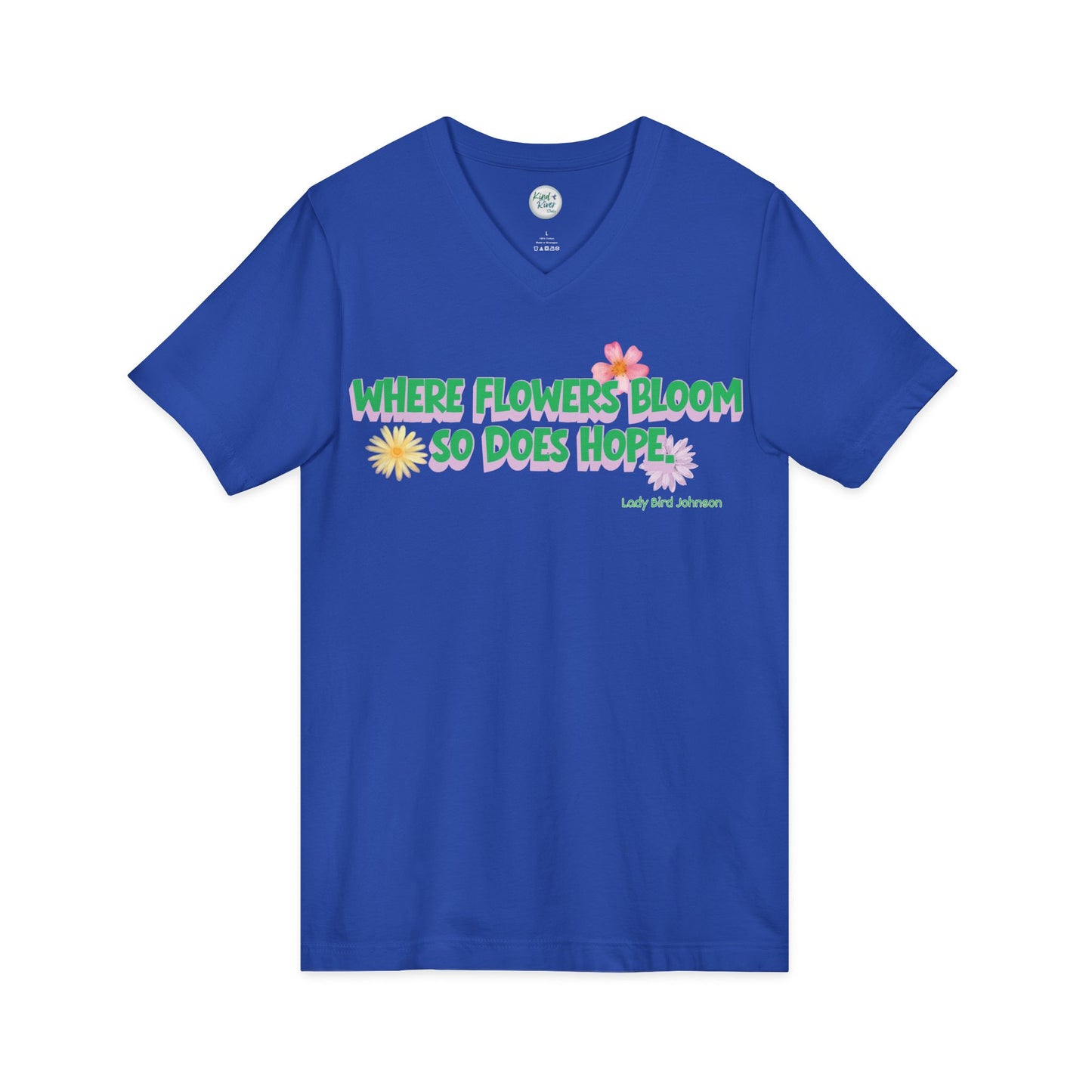 Where Flowers Bloom V-Neck Tee (Adult)