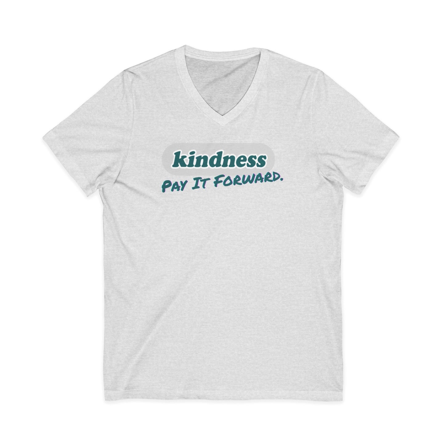 Tee - V-Neck (Adult) - Kindness | Pay It Forward