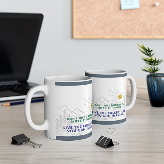 Mug - Ceramic (11 oz | 15 oz) - Fullest Life