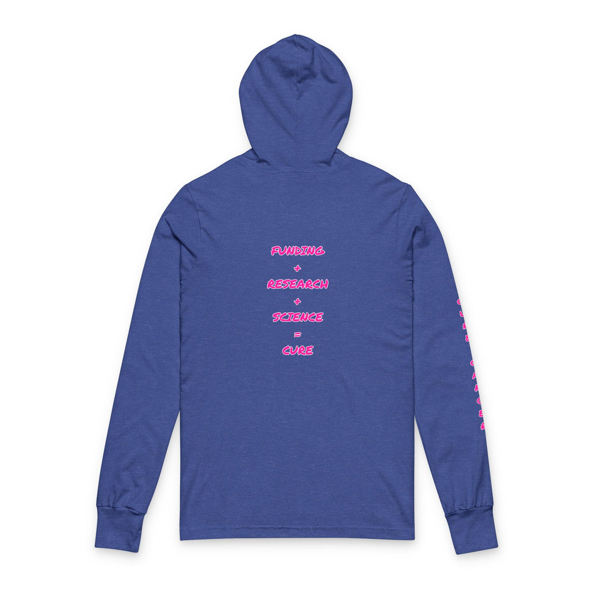 Fighting for a Cure Awareness/Research Hooded Long Sleeve Tee (Adult) — "Funding+Research+Science=Cure"