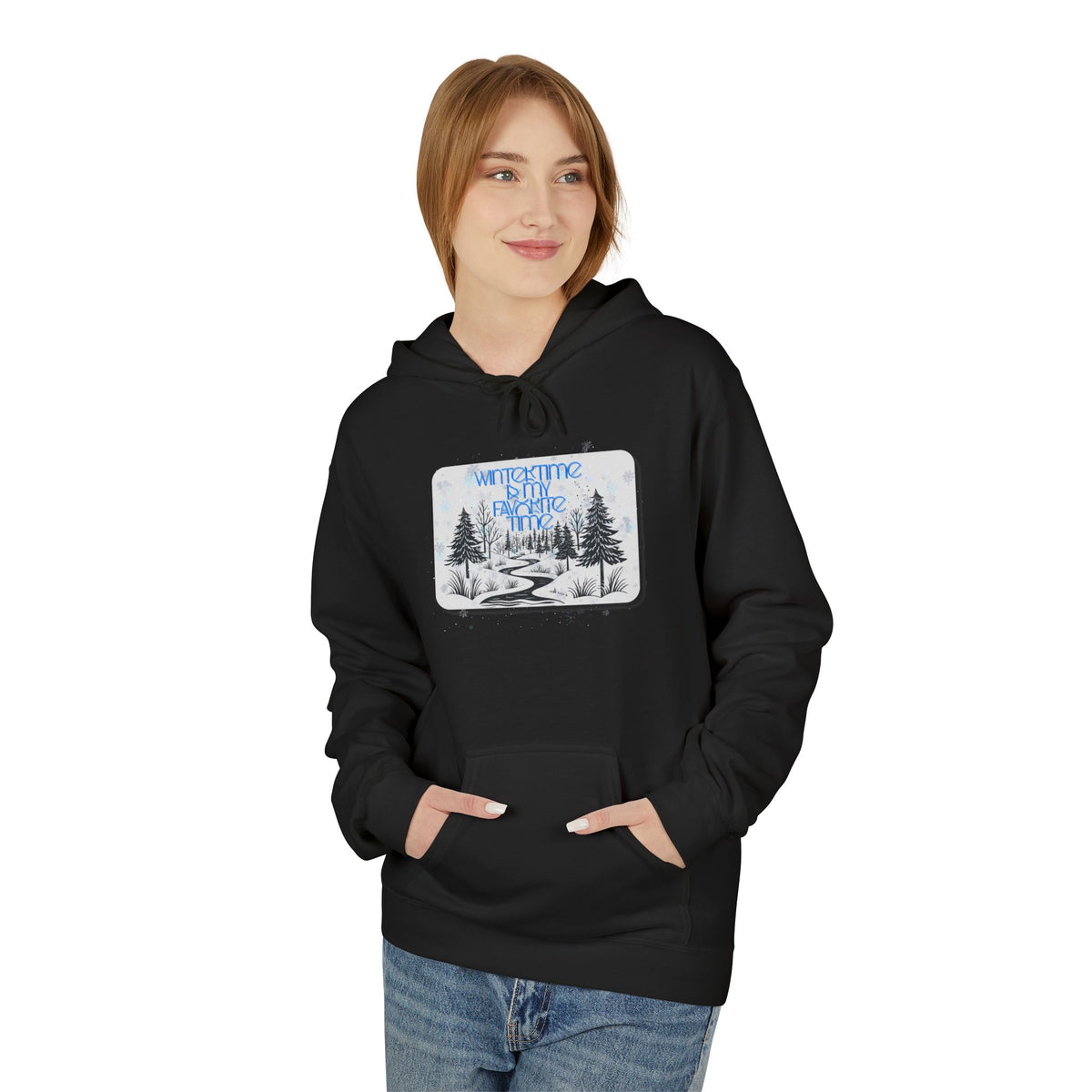 Wintertime is My Favorite Time Hoodie (Adult)