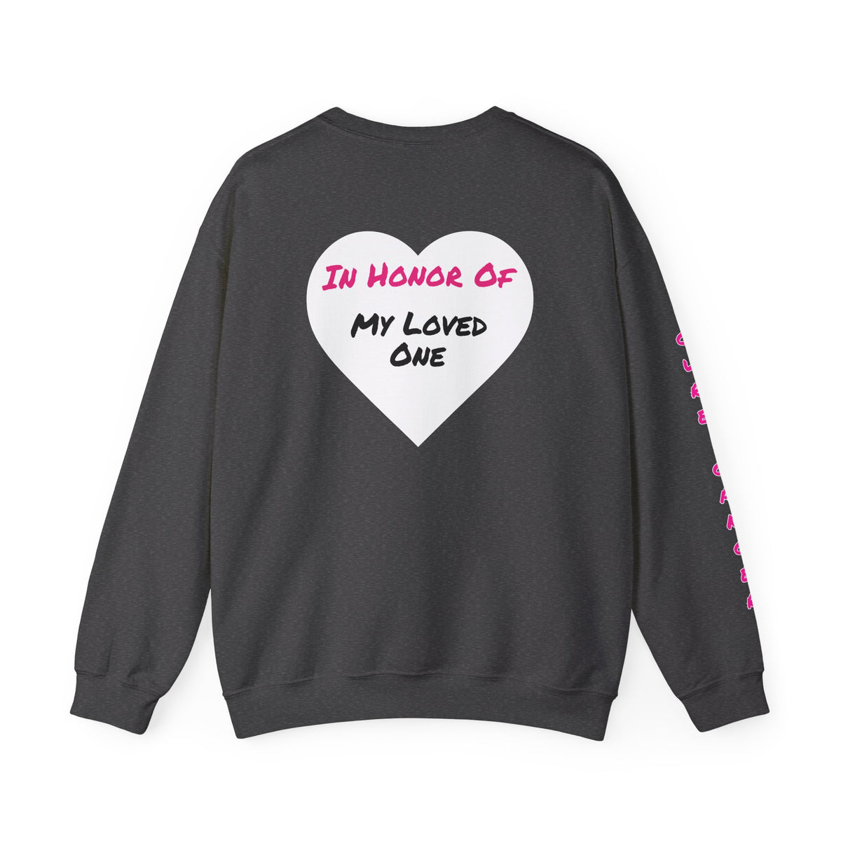 Breast Cancer Awareness Crewneck Sweatshirt (Adult) — "In Honor of My Loved One"