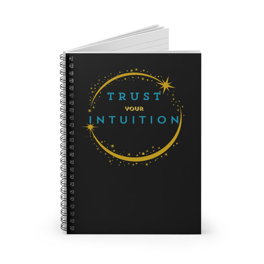 Journal/Notebook (Spiral) - Trust Your Intuition