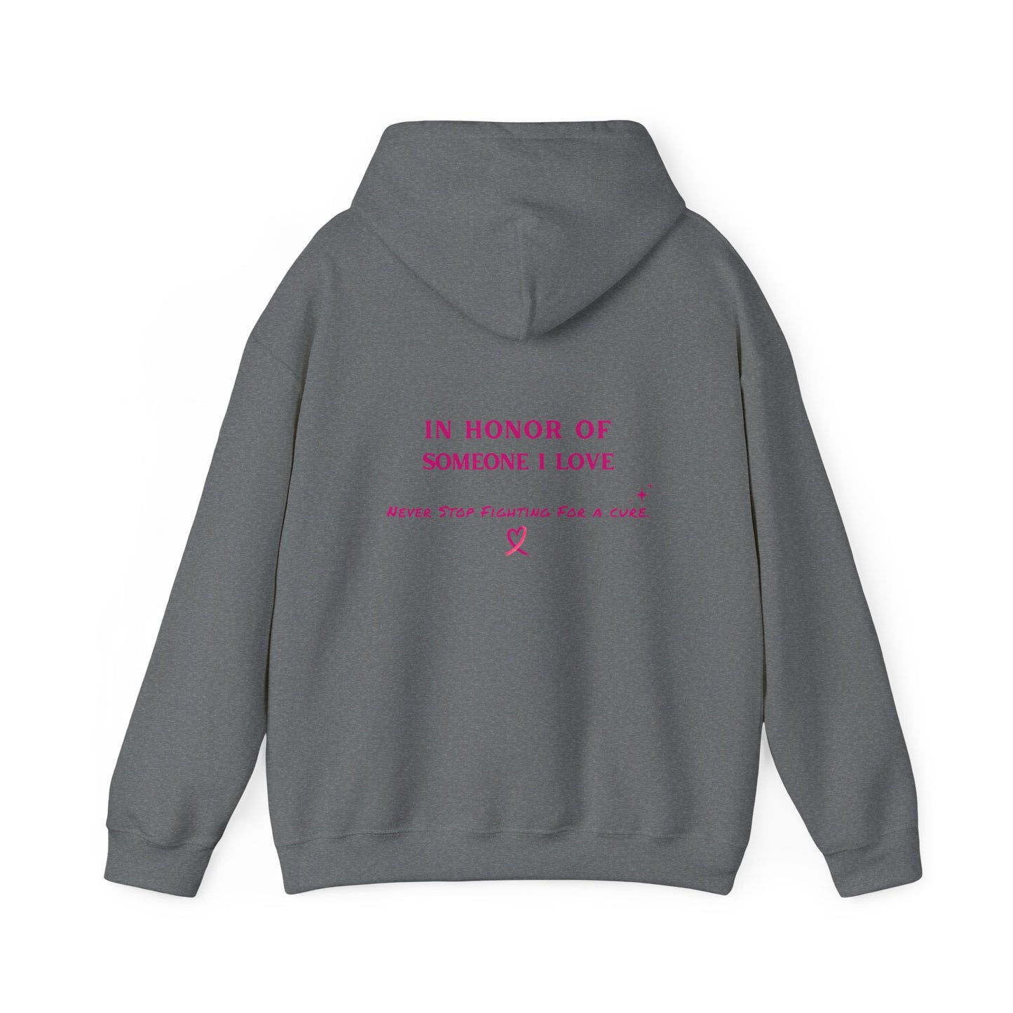 Hoodie - Beat Breast Cancer (In Honor of Loved One)
