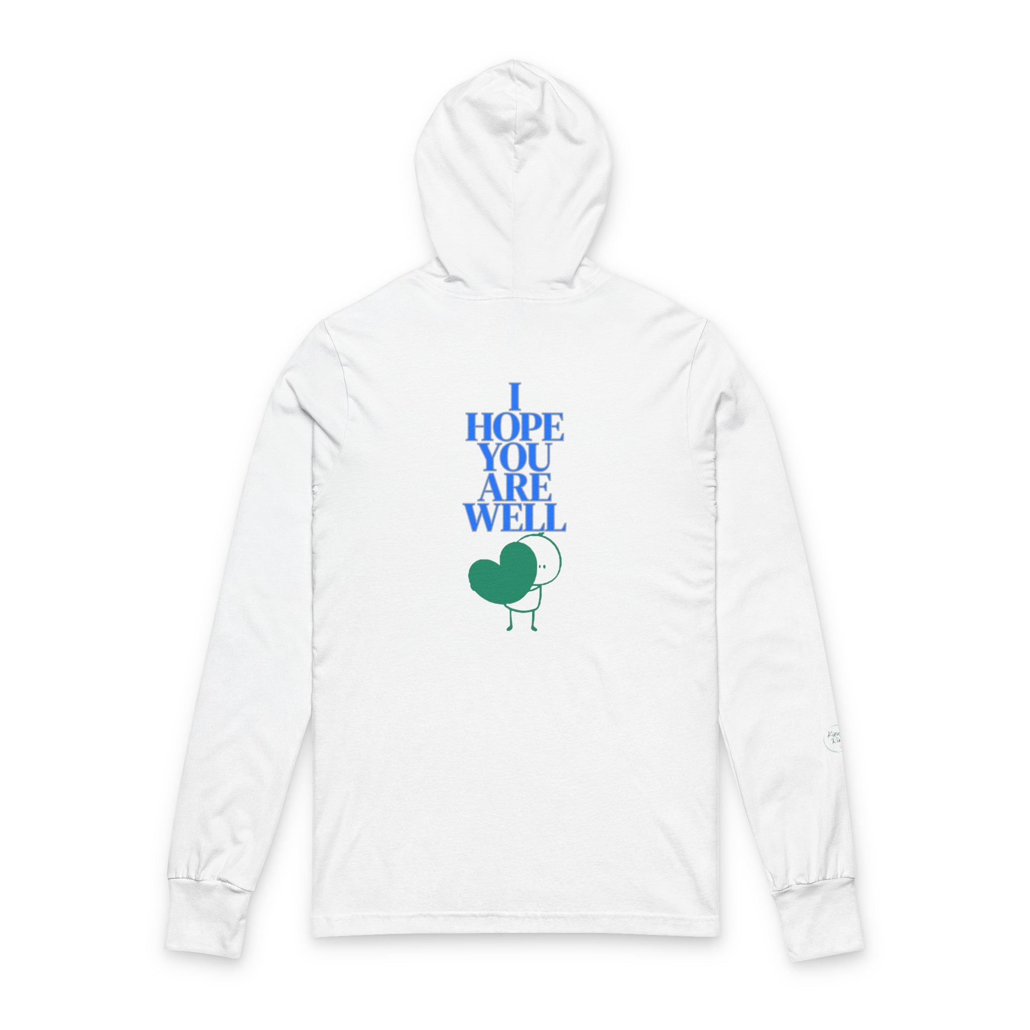 White hoodie with 'I Hope You Are Well' text and heart design on a white background