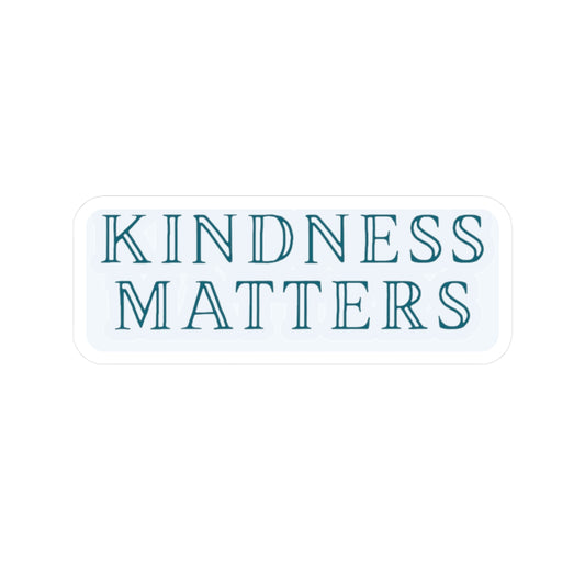 Sticker - Kindness Matters