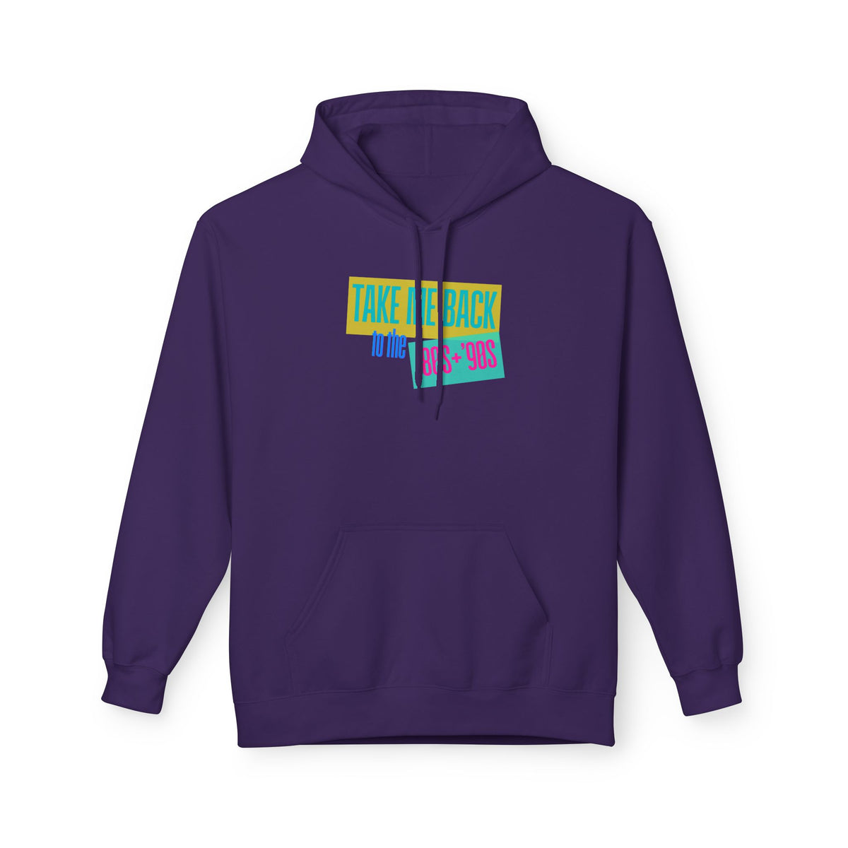 Take Me Back to the 80s-90s Hoodie (Adult)