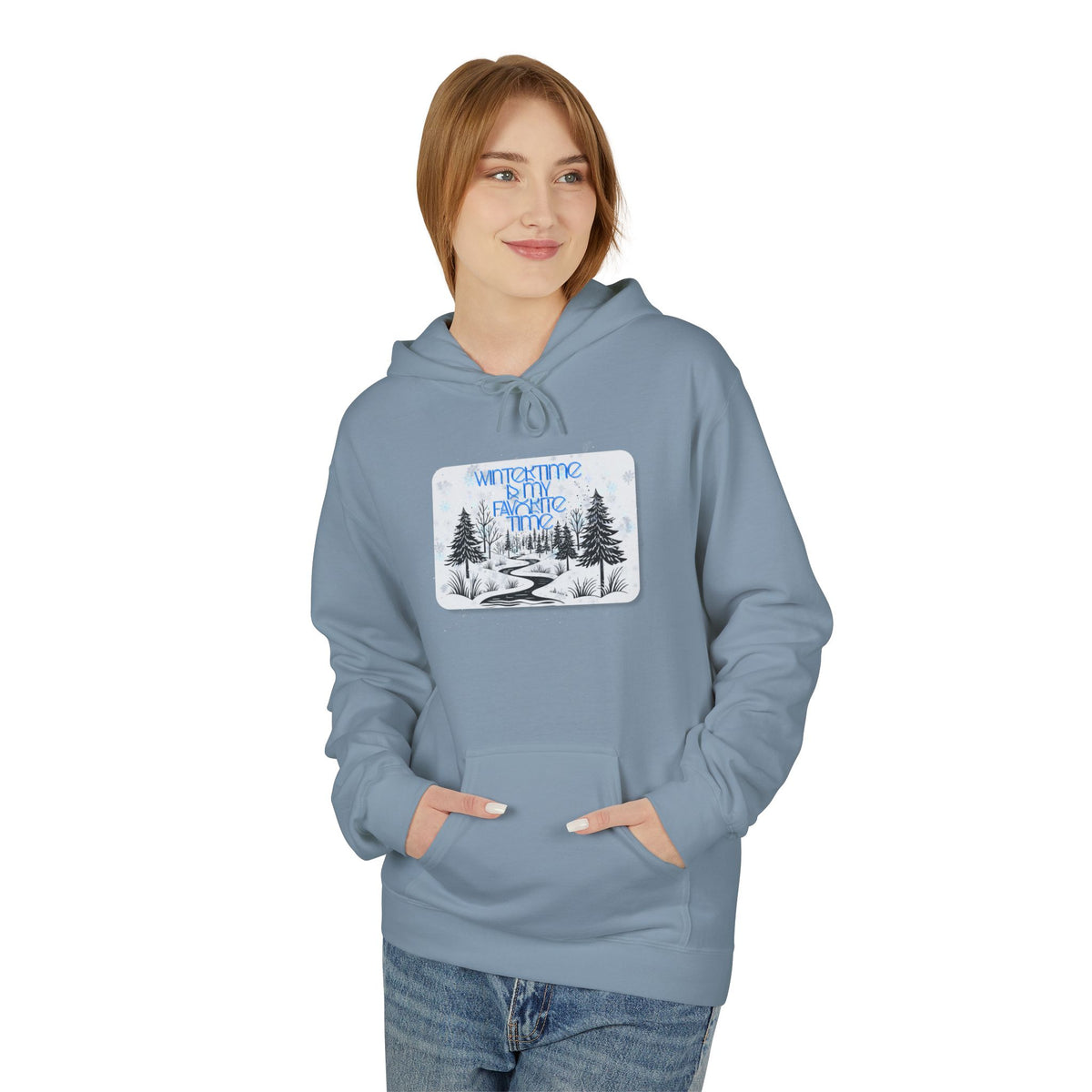 Wintertime is My Favorite Time Hoodie (Adult)