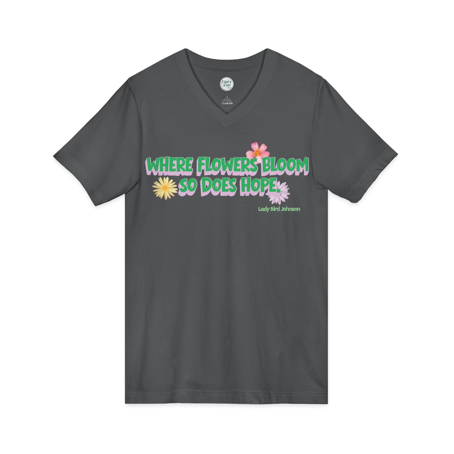 Where Flowers Bloom V-Neck Tee (Adult)