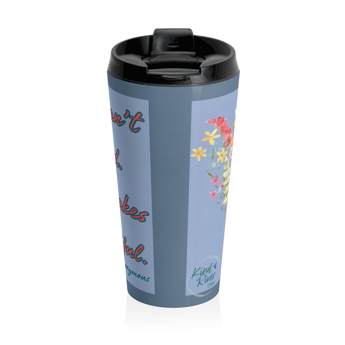 Wildflowers Can't Be Controlled Travel Mug