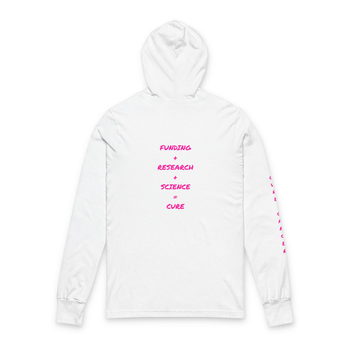 Fighting for a Cure Awareness/Research Hooded Long Sleeve Tee (Adult) — "Funding+Research+Science=Cure"