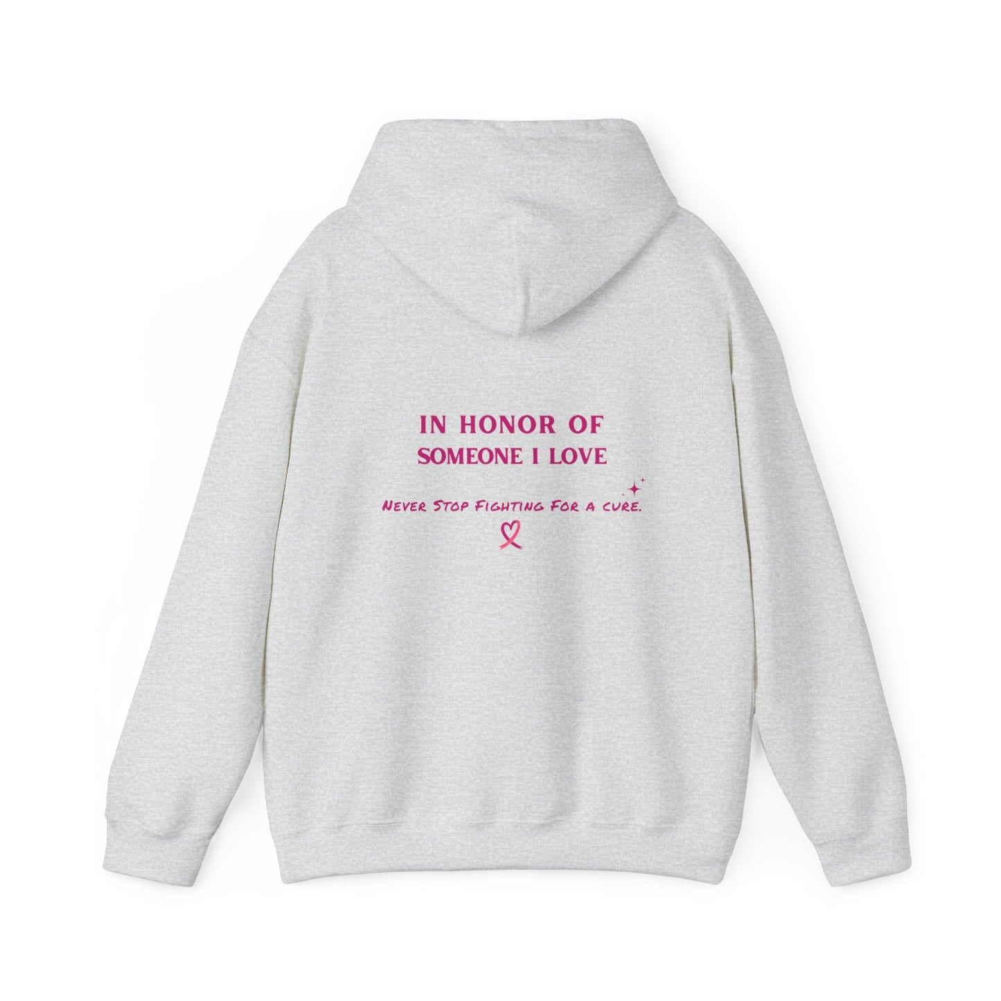 Hoodie - Beat Breast Cancer (In Honor of Loved One)