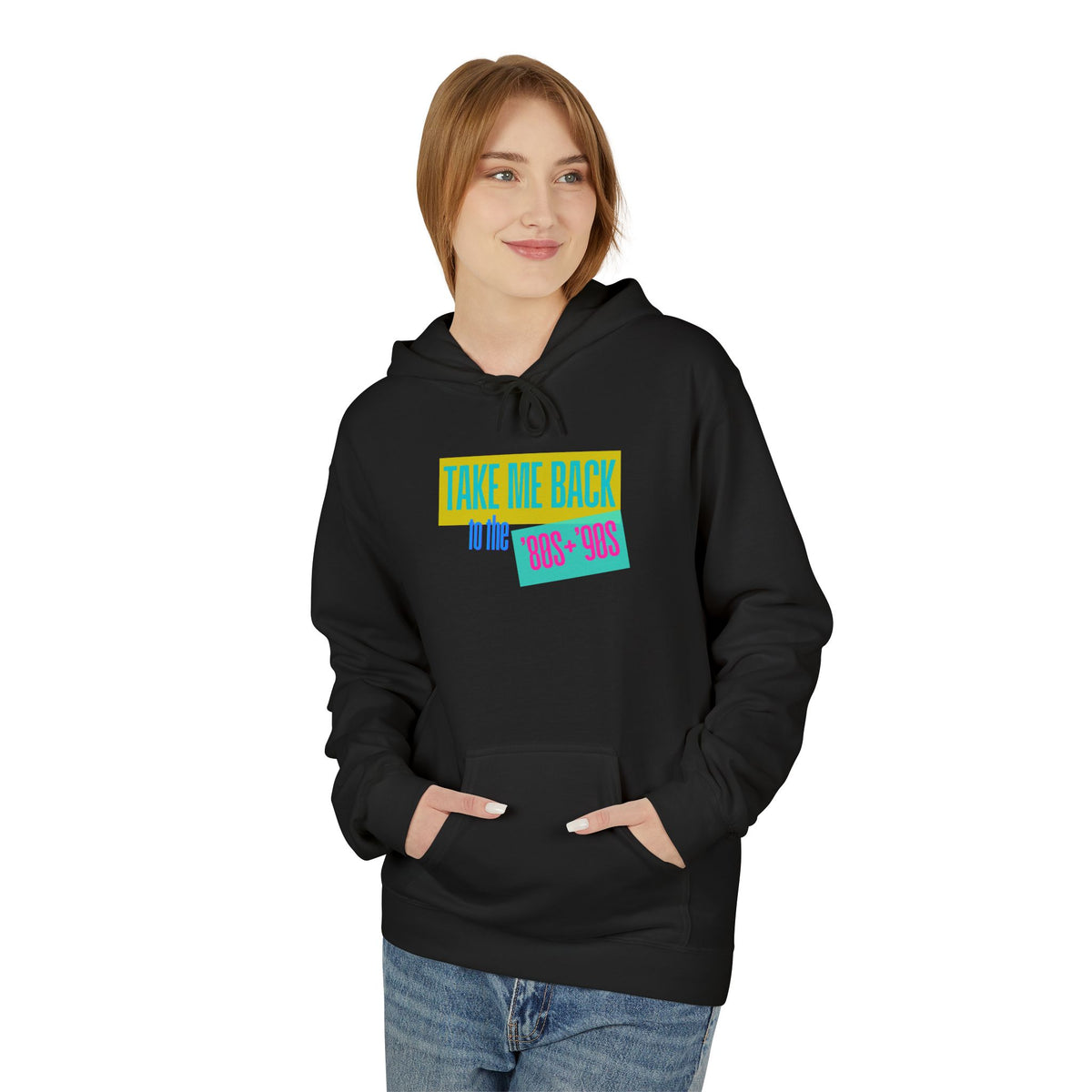 Take Me Back to the 80s-90s Hoodie (Adult)