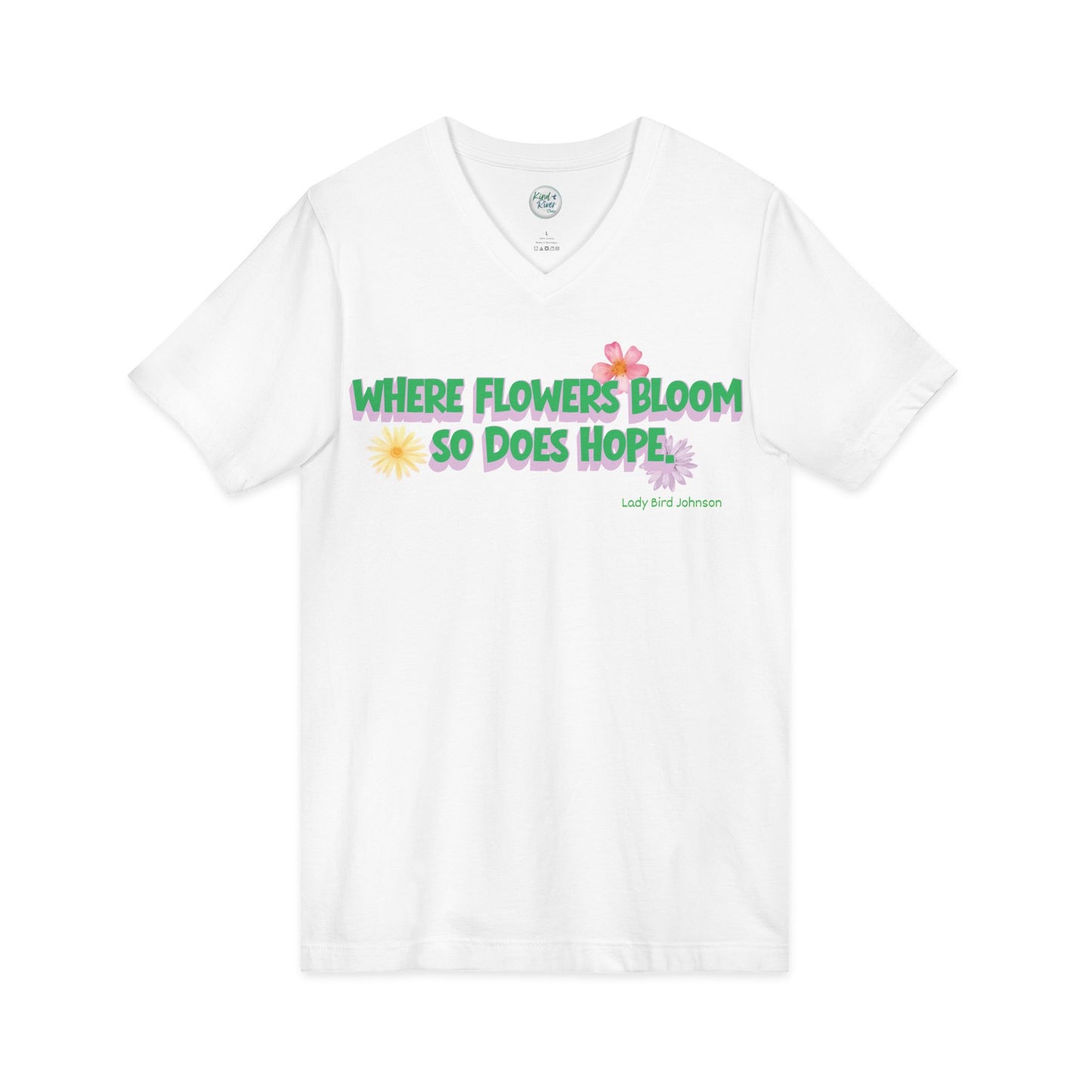 Where Flowers Bloom V-Neck Tee (Adult)