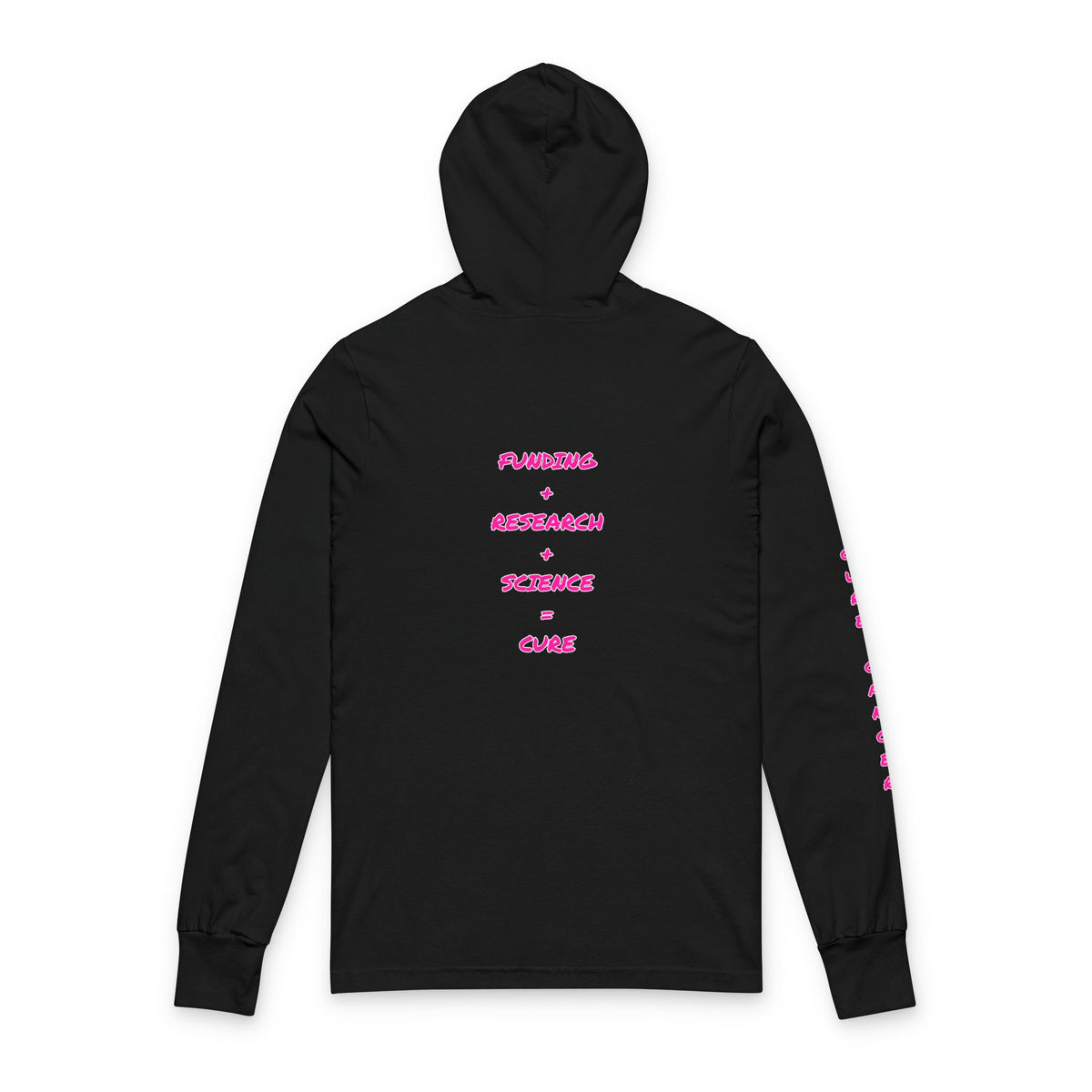 Fighting for a Cure Awareness/Research Hooded Long Sleeve Tee (Adult) — "Funding+Research+Science=Cure"