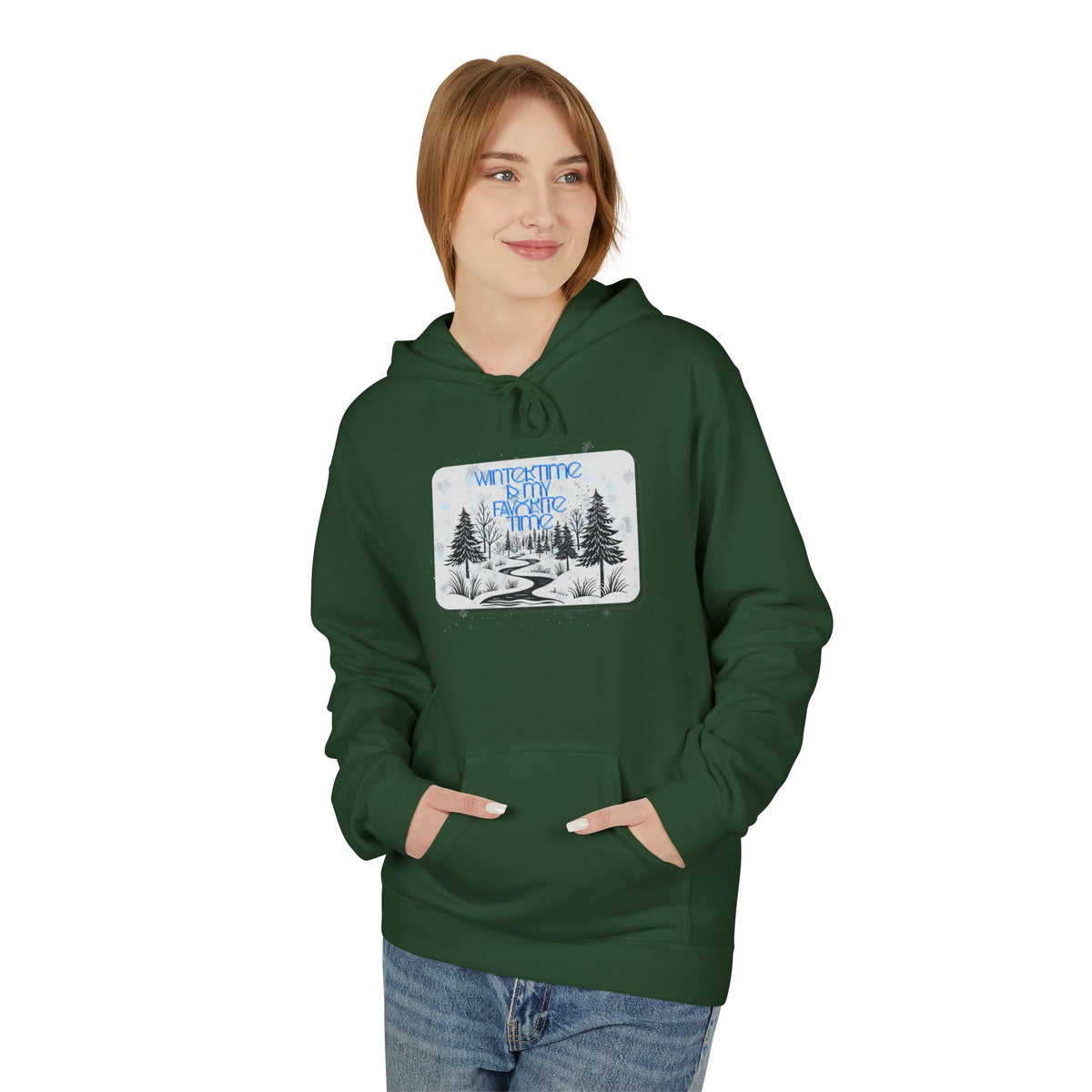 Wintertime is My Favorite Time Hoodie (Adult)