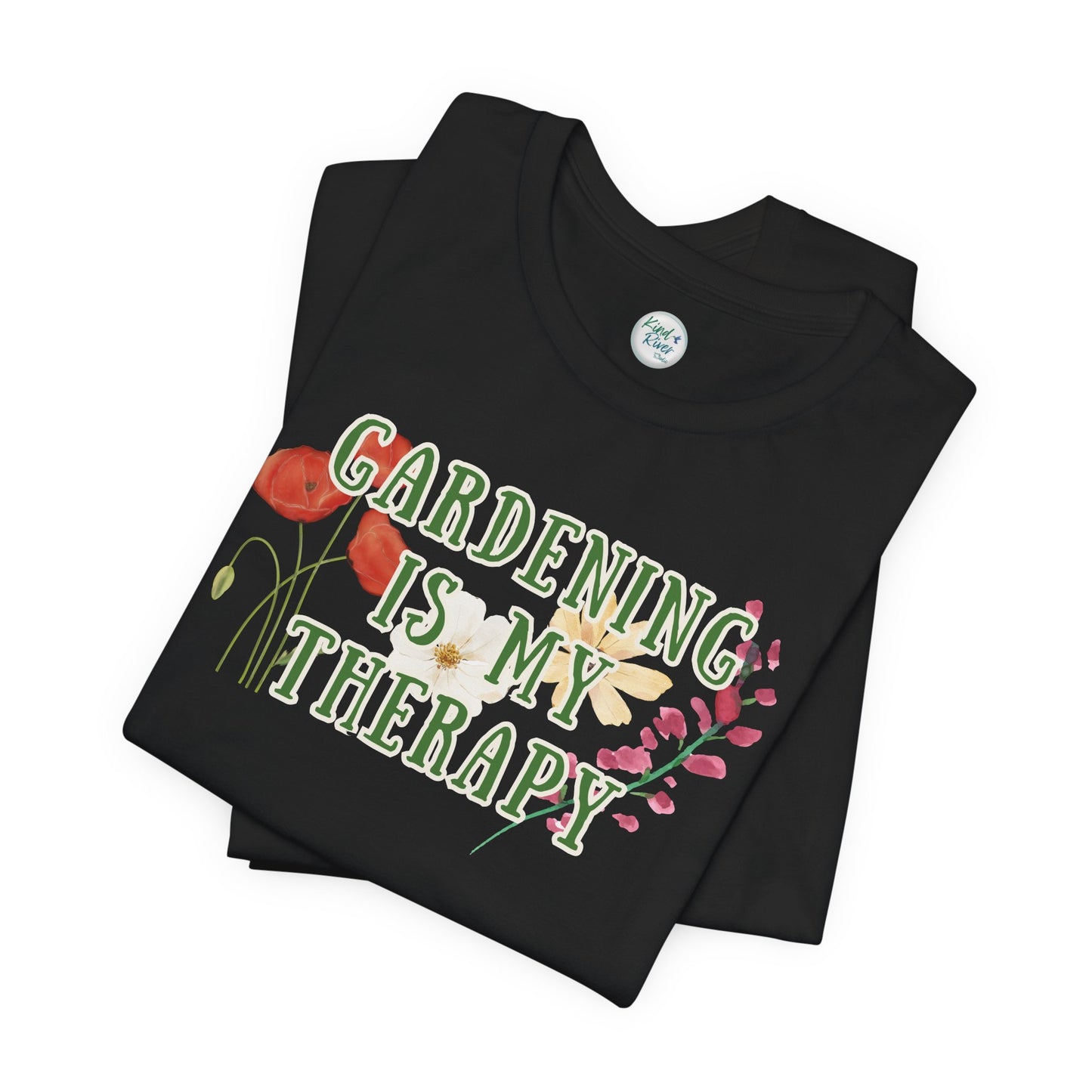 Tee - Short Sleeve (Adult) - Gardening Is My Therapy