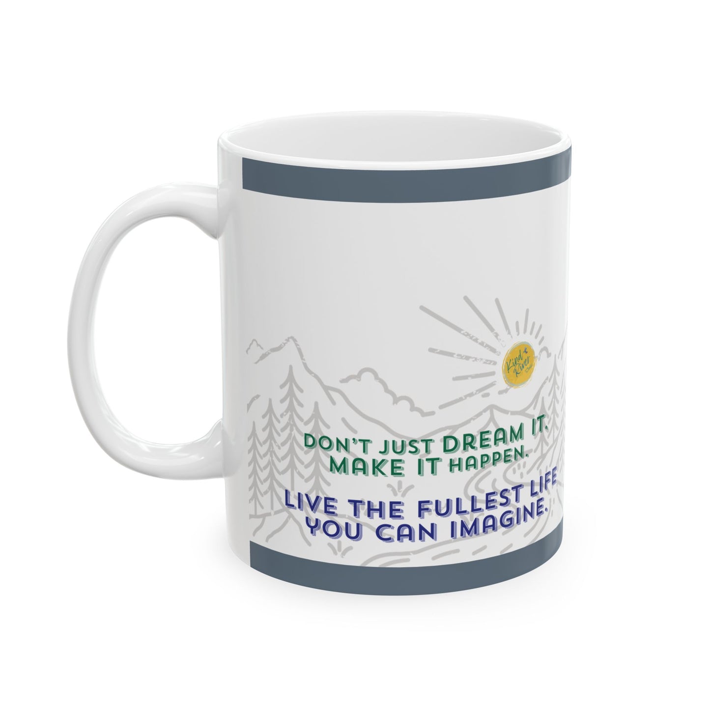 Mug - Ceramic (11 oz | 15 oz) - Fullest Life