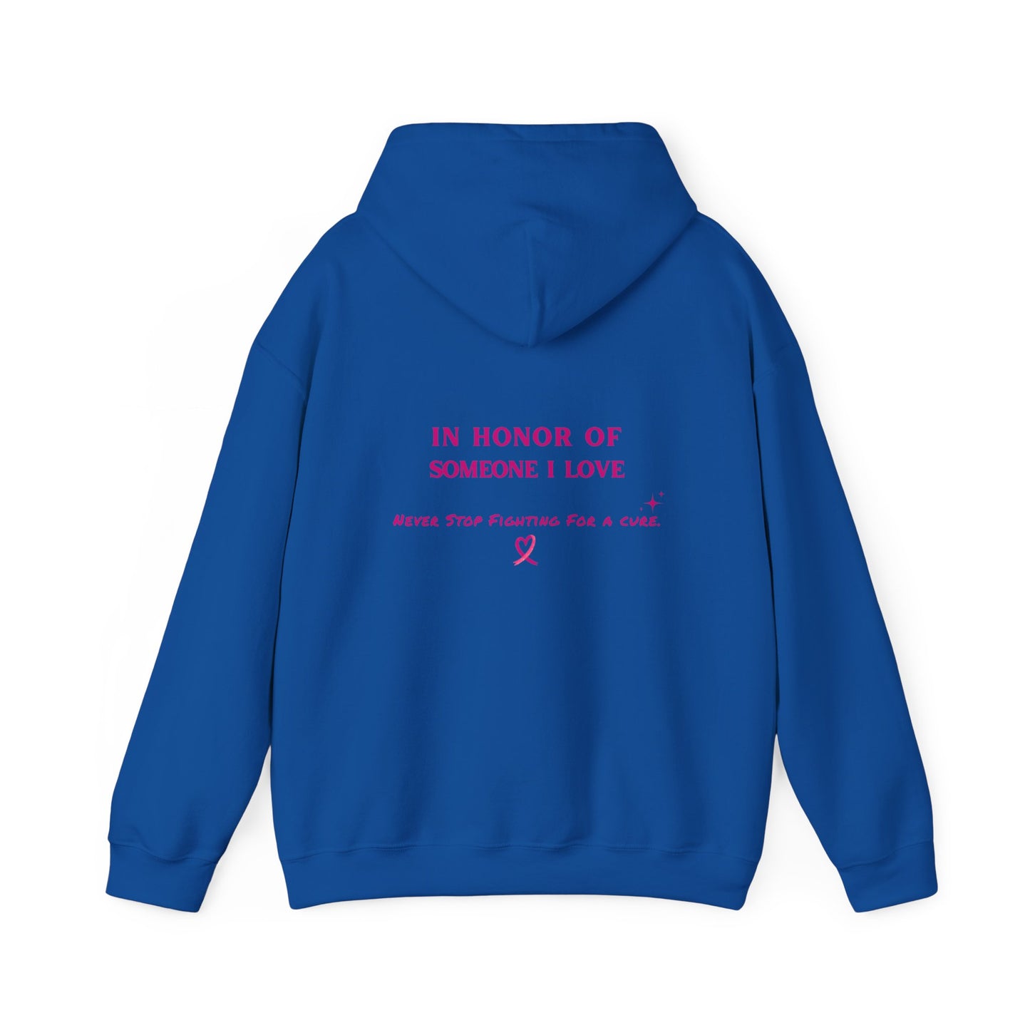 Hoodie - Beat Breast Cancer (In Honor of Loved One)