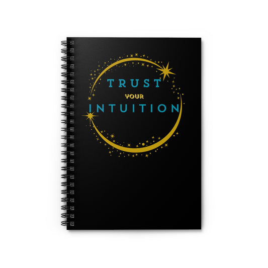 Journal/Notebook (Spiral) - Trust Your Intuition
