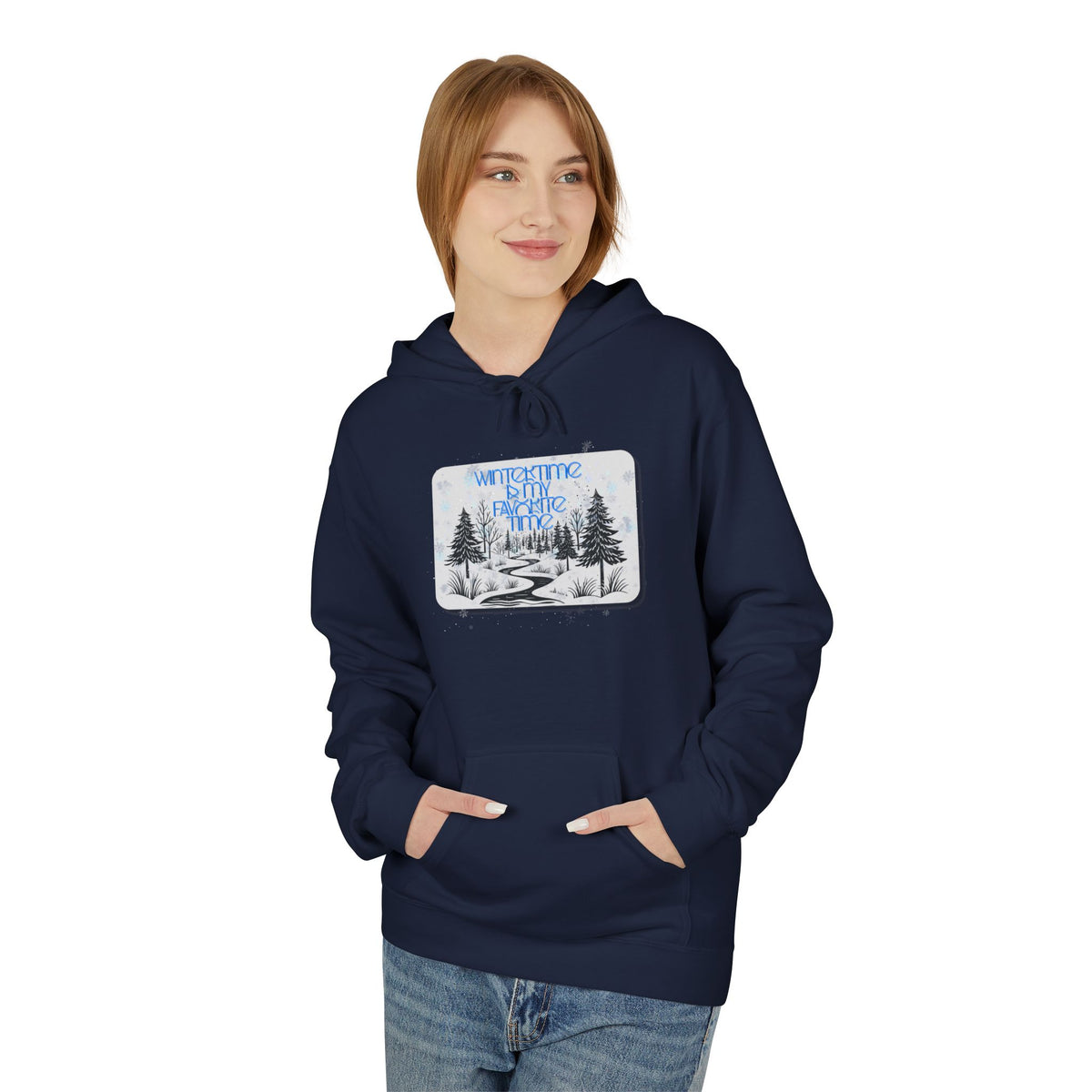 Wintertime is My Favorite Time Hoodie (Adult)