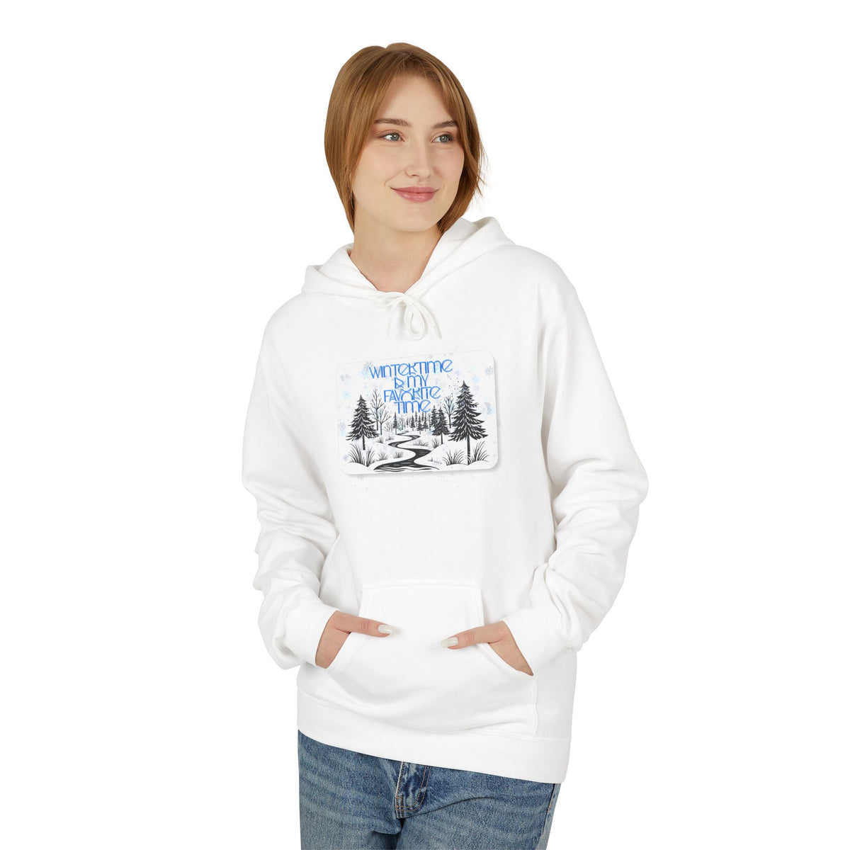 Wintertime is My Favorite Time Hoodie (Adult)