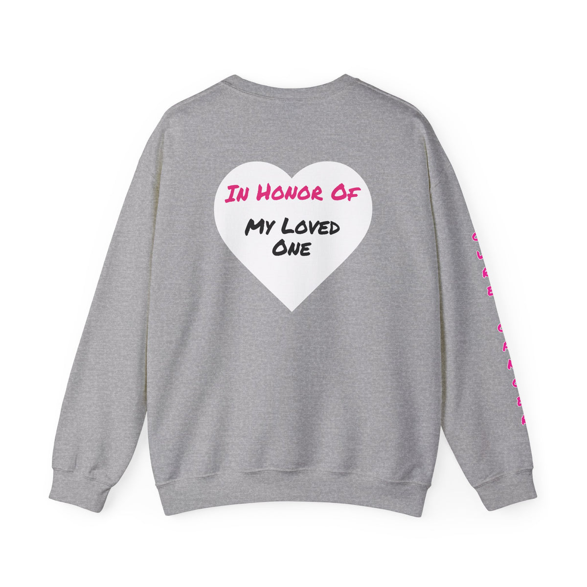 Breast Cancer Awareness Crewneck Sweatshirt (Adult) — "In Honor of My Loved One"