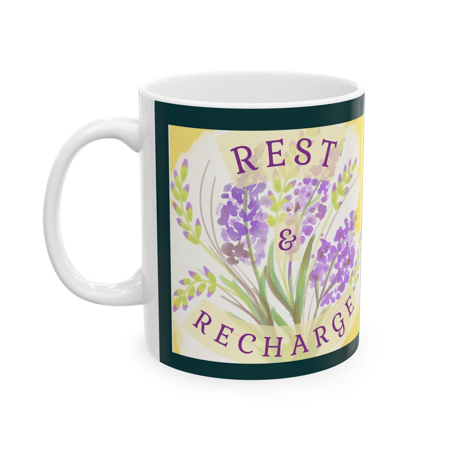 Mug - Ceramic (11 oz | 15 oz) - Rest & Recharge Lilacs