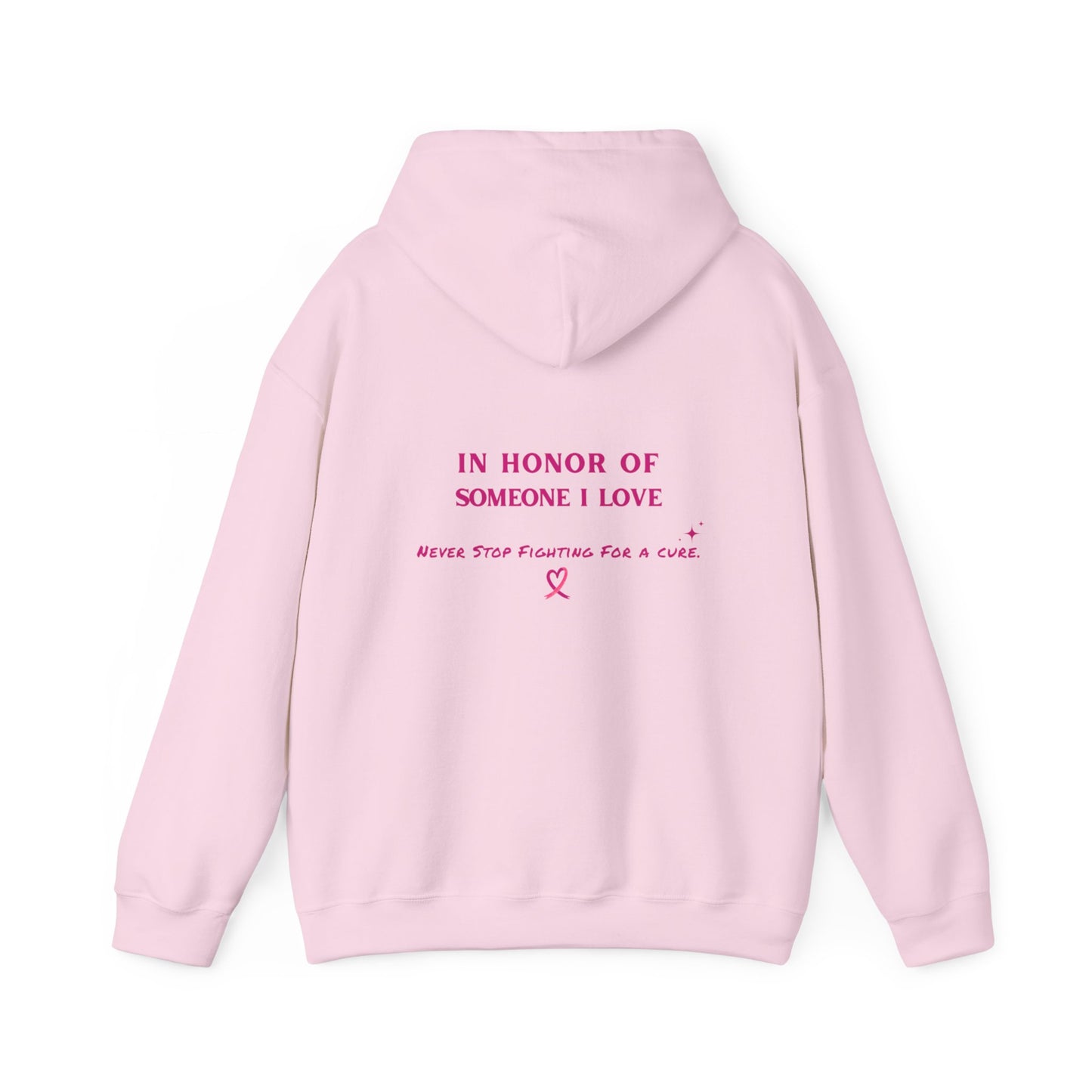 Hoodie - Beat Breast Cancer (In Honor of Loved One)