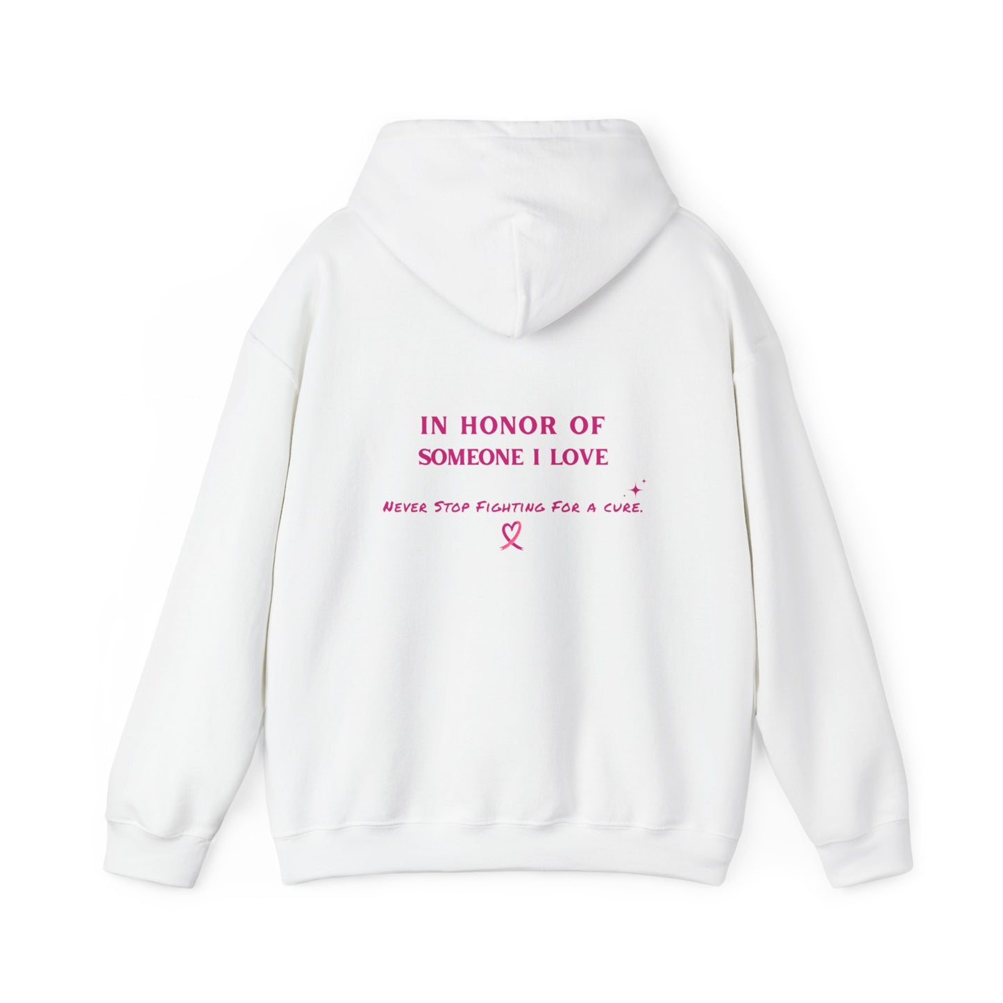 Hoodie - Beat Breast Cancer (In Honor of Loved One)