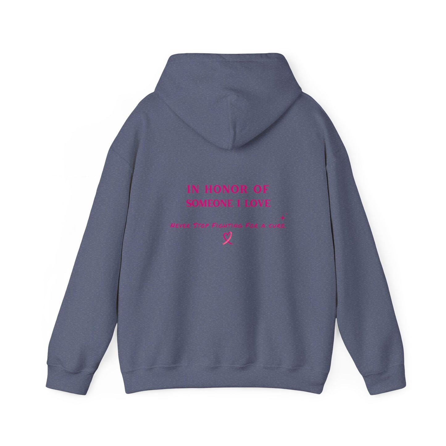Hoodie - Beat Breast Cancer (In Honor of Loved One)