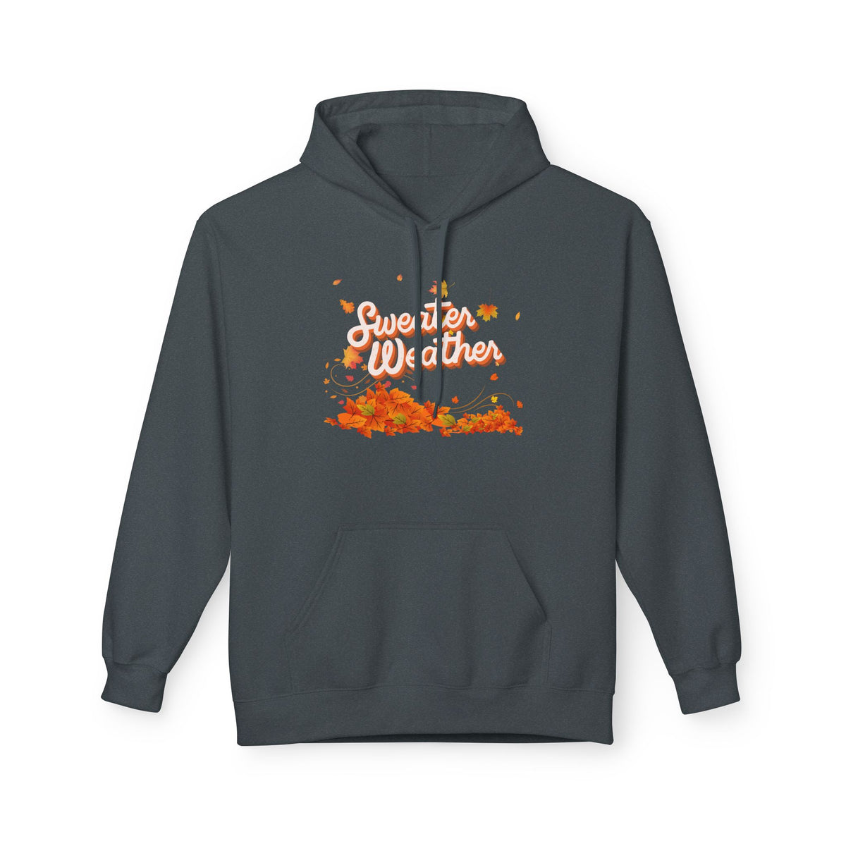 Sweater Weather Hoodie (Adult)