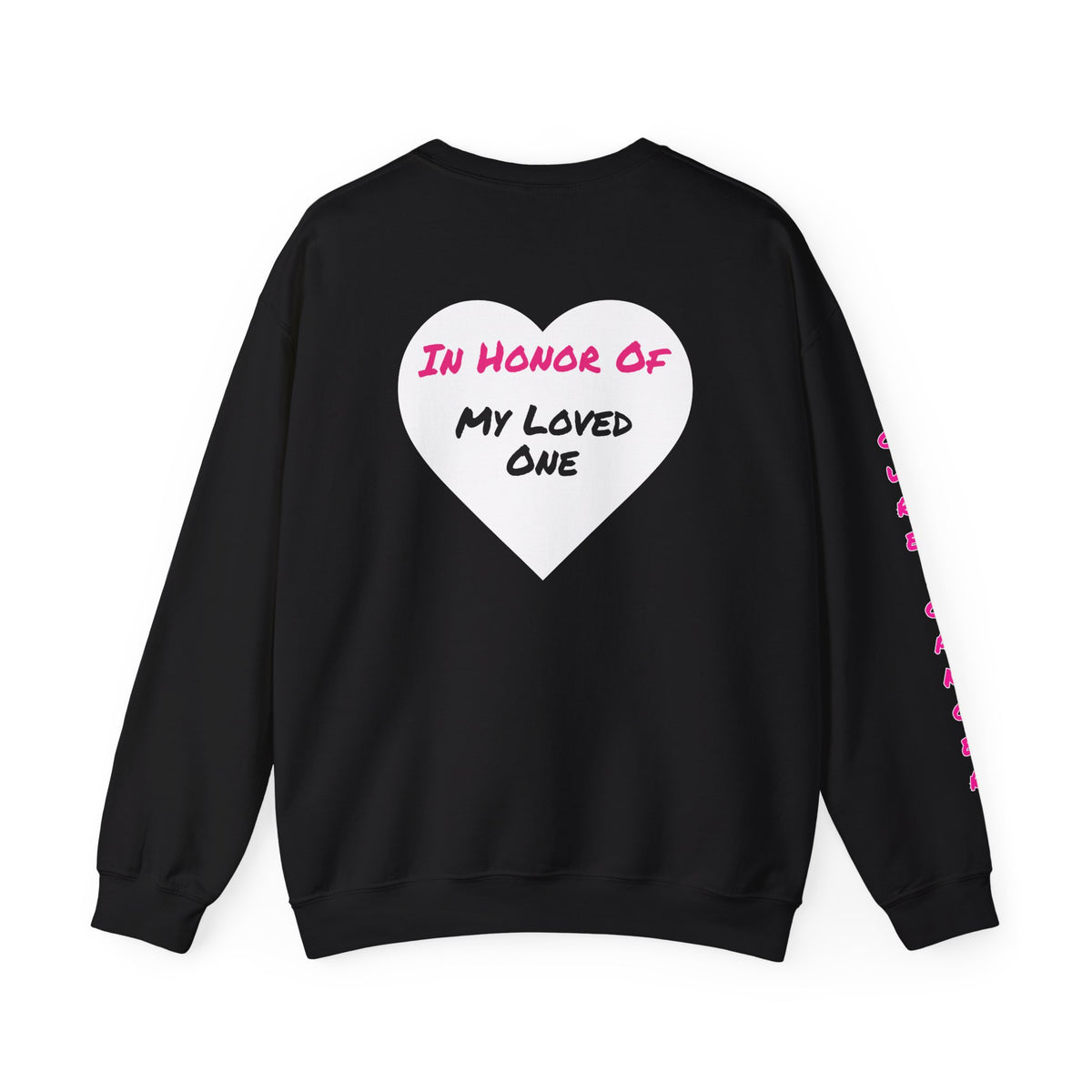 Breast Cancer Awareness Crewneck Sweatshirt (Adult) — "In Honor of My Loved One"