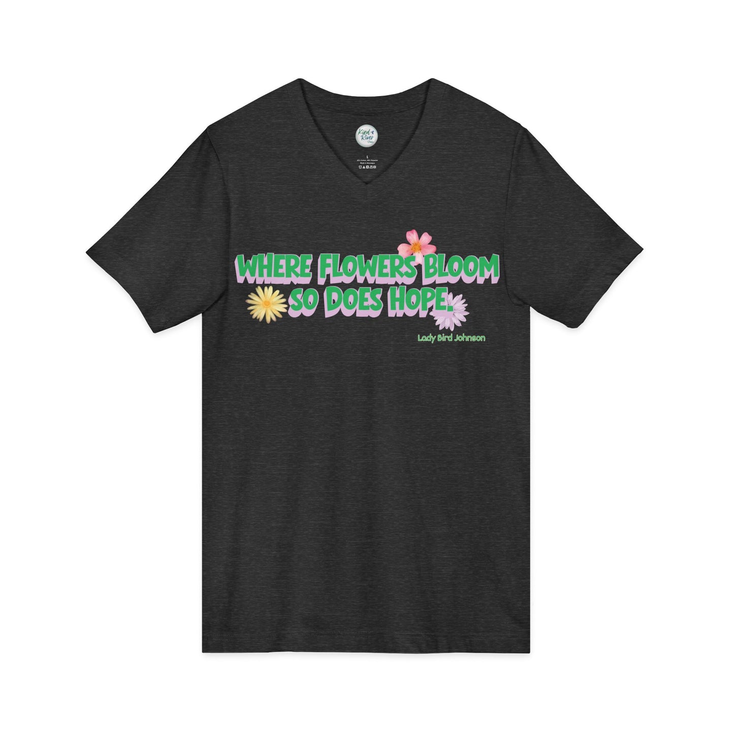 Where Flowers Bloom V-Neck Tee (Adult)