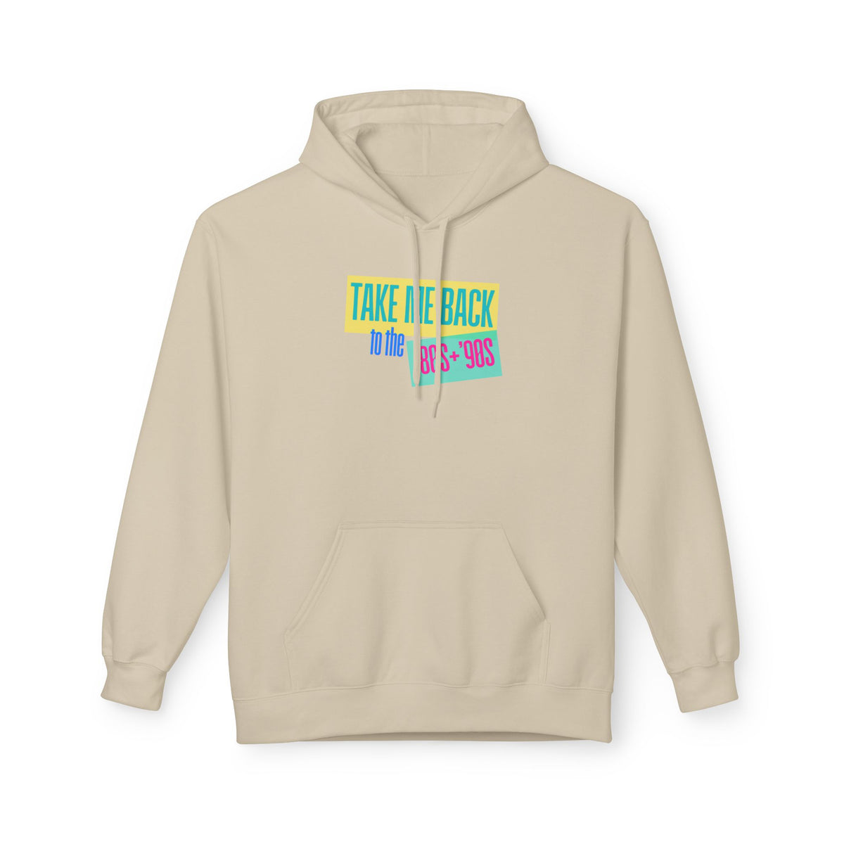Take Me Back to the 80s-90s Hoodie (Adult)