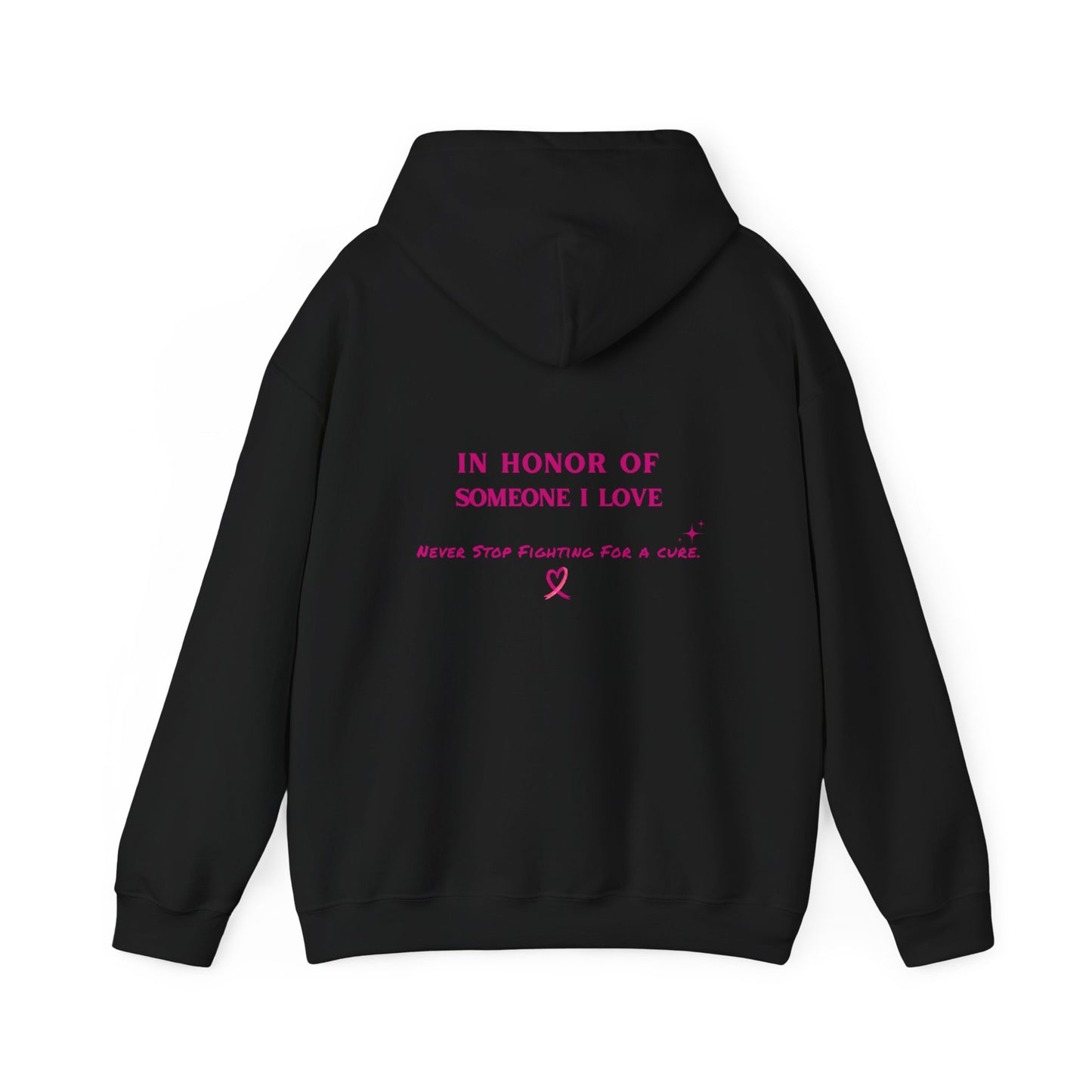 Hoodie - Beat Breast Cancer (In Honor of Loved One)